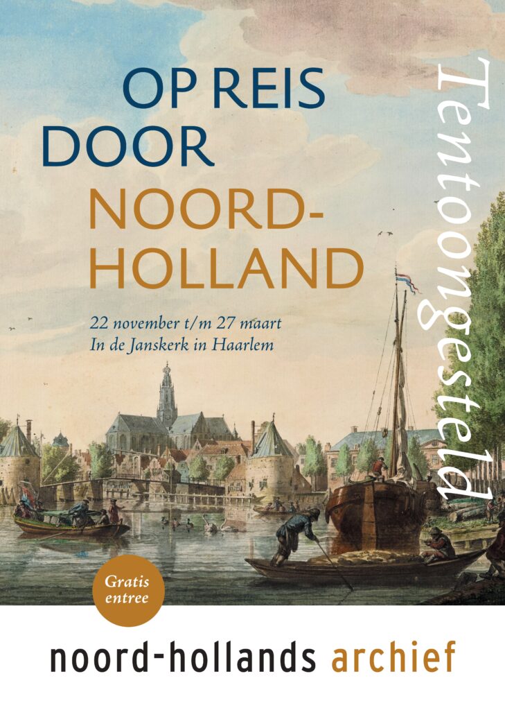 Op reis door Noord-Holland. Tentoongesteld