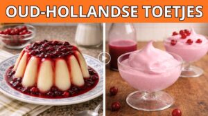Tien vergeten oud-Hollandse toetjes
