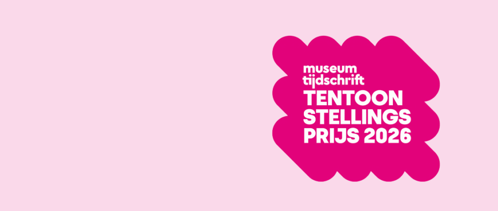 Museumtijdschrift Tentoonstellingsprijs 2026