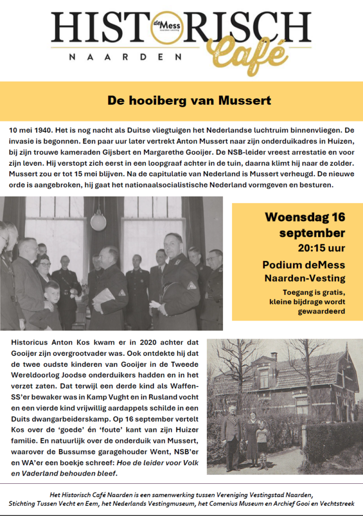 Historisch Café Naarden: De hooiberg van Mussert